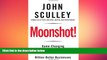 FREE DOWNLOAD  Moonshot!: Game-Changing Strategies to Build Billion-Dollar Businesses  DOWNLOAD