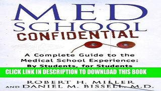 Collection Book Med School Confidential: A Complete Guide to the Medical School Experience: By