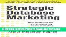New Book Strategic Database Marketing 4e:  The Masterplan for Starting and Managing a Profitable,