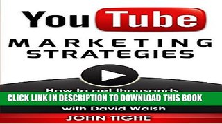 New Book YouTube Marketing Strategies: How to get thousands of YouTube Channel subscribers and