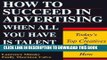 Collection Book How to Succeed in Advertising When All You Have Is Talent: Today s Top Creatives