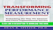 New Book Transforming Performance Measurement: Rethinking the Way We Measure and Drive
