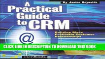 Collection Book A Practical Guide to CRM: Building More Profitable Customer Relationships