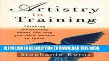 New Book Artistry in Training: Thinking Differently about the Way You Help People to Learn