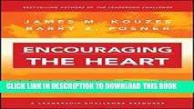 Collection Book Encouraging the Heart: A Leader s Guide to Rewarding and Recognizing Others