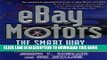 Collection Book eBay Motors the Smart Way: Selling and Buying Cars, Trucks, Motorcycles, Boats,