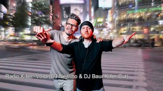 Radio Killer–Voila (DJ Nejtrino & DJ Baur Killer Cut)