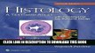 Collection Book Histology: A Text and Atlas: With Correlated Cell and Molecular Biology