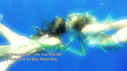 Lost Frequencies – Are You With Me (DJ Nejtrino & DJ Baur Remix)