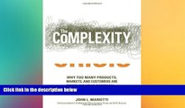 READ book  The Complexity Crisis: Why too many products, markets, and customers are crippling