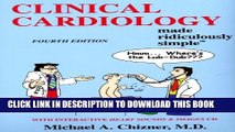 Collection Book Clinical Cardiology Made Ridiculously Simple (Edition 4) (Medmaster Ridiculously