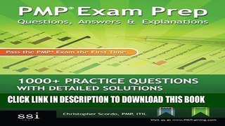 New Book PMP Exam Prep: Questions, Answers,   Explanations: 1000+ Practice Questions with Detailed
