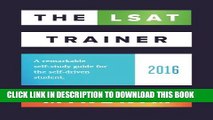 Collection Book The LSAT Trainer: A remarkable self-study guide for the self-driven student
