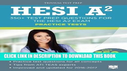 Collection Book HESI A2 Practice Tests: 350+ Test Prep Questions for the HESI A2 Exam