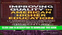 New Book Improving Quality in American Higher Education: Learning Outcomes and Assessments for the