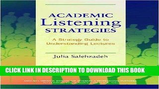New Book Academic Listening Strategies: A Guide to Understanding Lectures (Michigan Series in