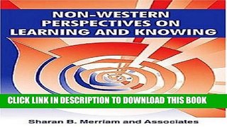 Collection Book Non-Western Perspectives On Learning and Knowing: Perspectives from Around the World