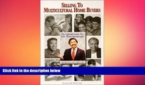 EBOOK ONLINE  Selling to Multicultural Home Buyers (The Official New Home Sales Development