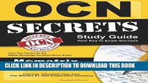 New Book OCN Exam Secrets Study Guide: OCN Test Review for the ONCC Oncology Certified Nurse Exam