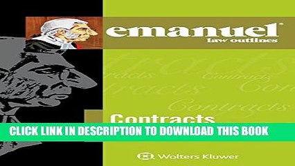 Collection Book Emanuel Law Outline: Contracts (Emanuel Law Outlines)