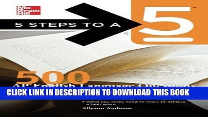 Collection Book 5 Steps to a 5 500 AP English Language Questions to Know by Test Day (5 Steps to a