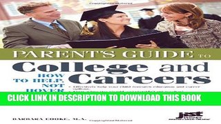 Collection Book Parent s Guide to College and Careers: How to Help, Not Hover