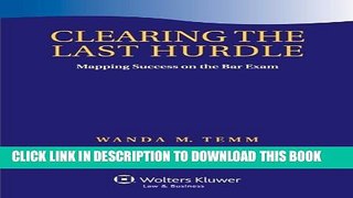 Collection Book Clearing the Last Hurdle: Mapping Success on the Bar Exam