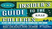 New Book The Insider s Guide to the Colleges, 2012: Students on Campus Tell You What You Really