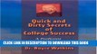 New Book Quick and Dirty Secrets of College Success: A Professor Tells It All