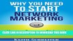 New Book Why You Need to Start Network Marketing: How to Remove Risk and Have a Better Life
