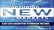 New Book Capturing New Markets: How Smart Companies Create Opportunities Others Don t
