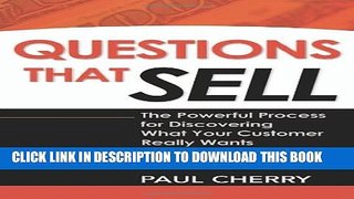 Collection Book Questions That Sell: The Powerful Process for Discovering What Your Customer