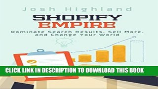 New Book Shopify Empire: Dominate Search Results, Sell More, and Change Your World
