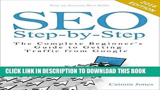 New Book SEO Step-by-Step - The Complete Beginner s Guide to Getting Traffic from Google