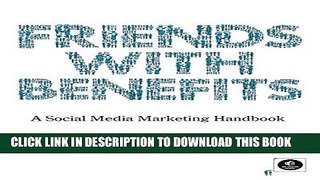 Collection Book Friends with Benefits: A Social Media Marketing Handbook