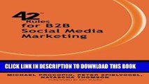 Collection Book 42 Rules for B2B Social Media Marketing: Learn Proven Strategies and Field-Tested