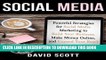 Collection Book Social Media: Powerful Strategies For Social Media Marketing to Build Your