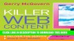 Collection Book Killer Web Content: Make the Sale, Deliver the Service, Build the Brand