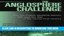 New Book The Anglosphere Challenge: Why the English-Speaking Nations Will Lead the Way in the