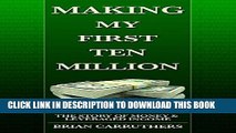 Collection Book Making My First Ten Million: The Story of Money   Leveraged Income