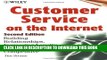 New Book Customer Service on the Internet: Building Relationships, Increasing Loyalty, and Staying
