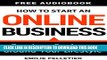New Book How to Start an Online Business: Create a Business Around Your Lifestyle