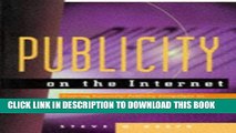 New Book Publicity on the Internet: Creating Successful Publicity Campaigns on the Internet and