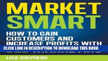 New Book Market Smart:How to Gain Customers and Increase Profits with B2B Marketing