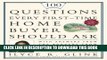 New Book 100 Questions Every First-Time Home Buyer Should Ask: With Answers from Top Brokers from