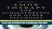 [PDF] EMDR Therapy for Schizophrenia and Other Psychoses Popular Online