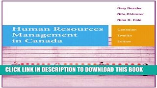 New Book Human Resources Management in Canada, Twelfth Canadian Edition Plus MyManagementLab with