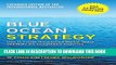 New Book Blue Ocean Strategy, Expanded Edition: How to Create Uncontested Market Space and Make