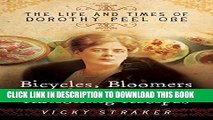 [PDF] Bicycles, Bloomers and Great War Rationing Recipes: The Life and Times of Dorothy Peel OBE