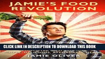 Collection Book Jamie s Food Revolution: Rediscover How to Cook Simple, Delicious, Affordable Meals